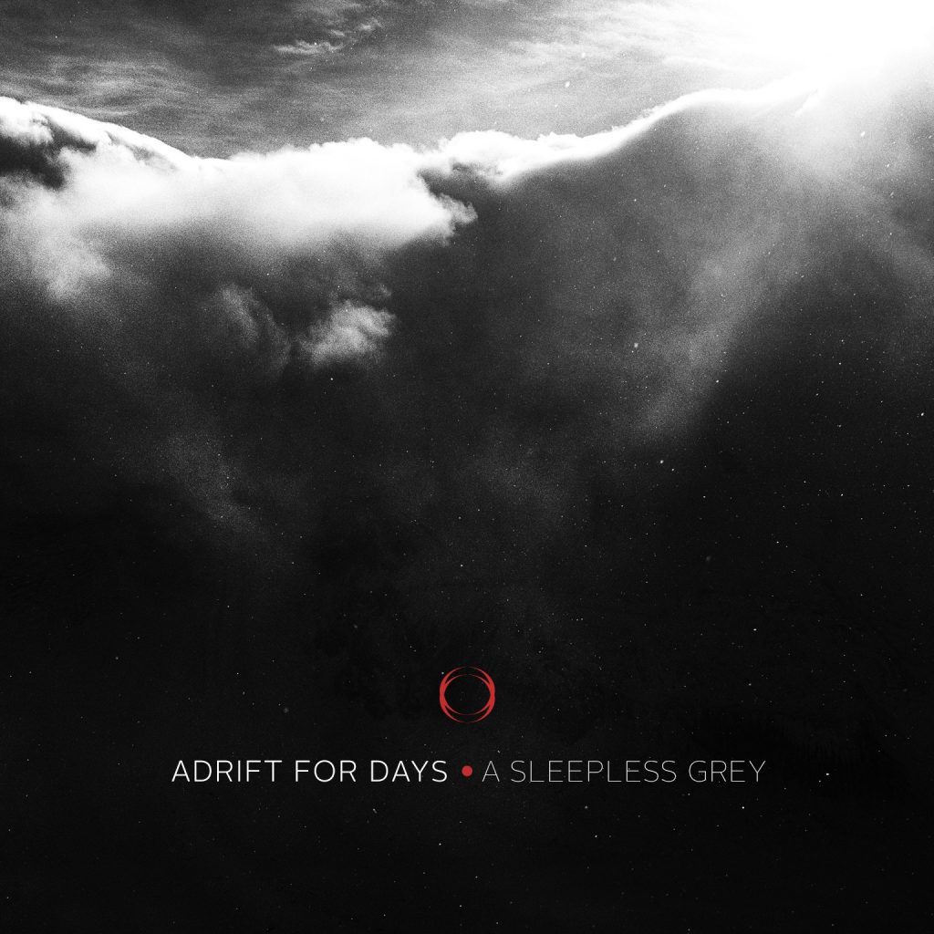 Adrift For Days - A Sleepless Grey