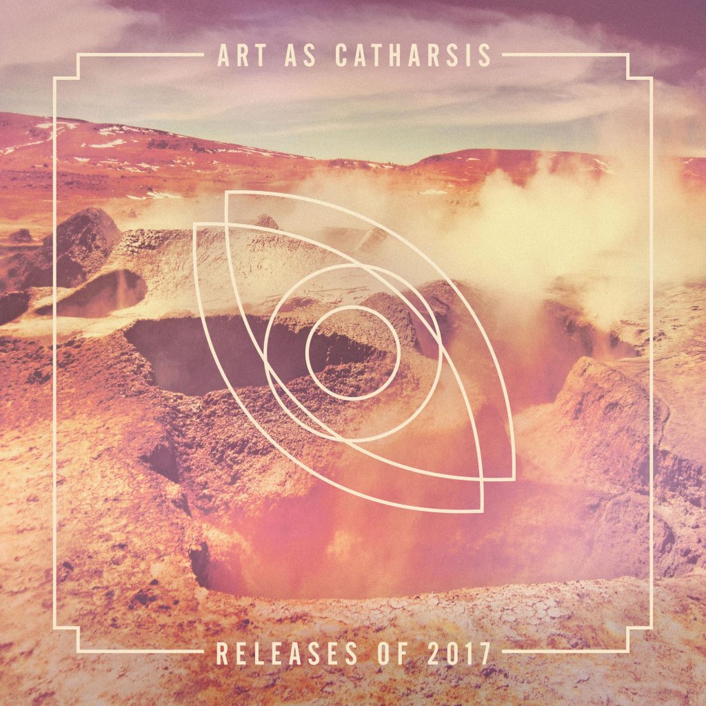 Art As Catharsis 2017 Sampler
